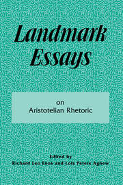 Landmark Essays on Aristotelian Rhetoric: Volume 14 book cover