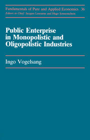 Public Enterprise in Monopolistic and Oligopolistic Industries book cover