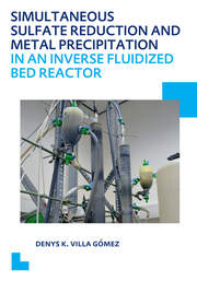 Simultaneous Sulfate Reduction and Metal Precipitation in an Inverse Fluidized Bed Reactor: UNESCO-IHE PhD Thesis book cover
