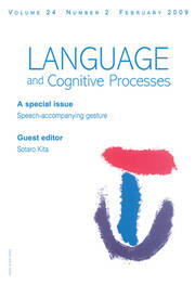 Speech Accompanying-Gesture: A Special Issue of Language and Cognitive Processes book cover