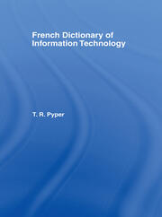 French Dictionary of Information Technology: French-English, English-French book cover