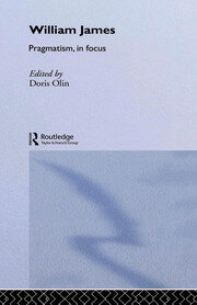 William James Pragmatism in Focus book cover