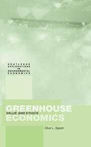 Greenhouse Economics: Value and Ethics book cover