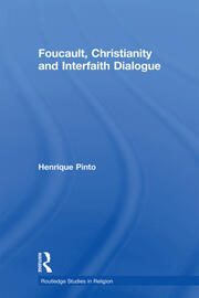 Foucault, Christianity and Interfaith Dialogue book cover