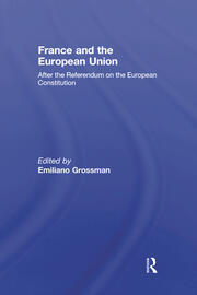 France and the European Union: After the Referendum on the European Constitution book cover