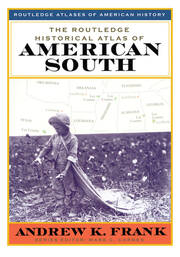 The Routledge Historical Atlas of the American South book cover