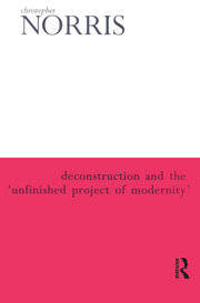 Deconstruction and the 'Unfinished Project of Modernity' book cover