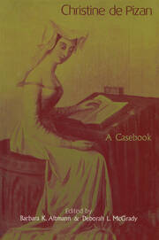 Christine de Pizan: A Casebook book cover