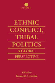 Ethnic Conflict, Tribal Politics: A Global Perspective book cover