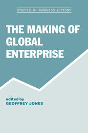 The Making of Global Enterprises book cover
