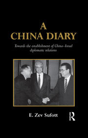 A China Diary: Towards the Establishment of China-Israel Diplomatic Relations book cover
