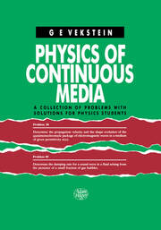 Physics of Continuous Media: A Collection of Problems With Solutions for Physics Students book cover