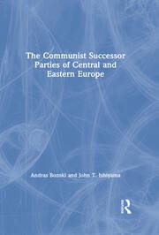 The Communist Successor Parties of Central and Eastern Europe book cover
