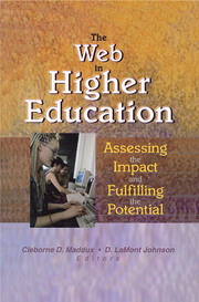 The Web in Higher Education: Assessing the Impact and Fulfilling the Potential book cover