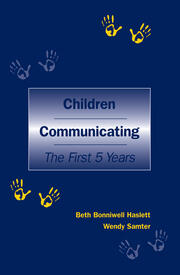 Children Communicating: The First 5 Years book cover