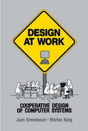 Design at Work: Cooperative Design of Computer Systems book cover