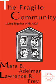 The Fragile Community: Living Together With Aids book cover
