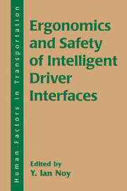 Ergonomics and Safety of Intelligent Driver Interfaces book cover