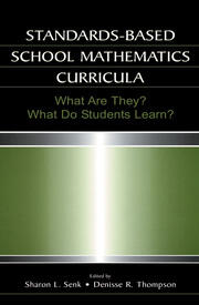 Standards-based School Mathematics Curricula: What Are They? What Do Students Learn? book cover