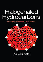 Halogenated Hydrocarbons: Solubility-Miscibility with Water book cover