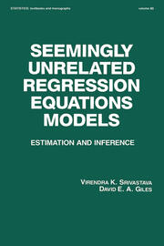 Seemingly Unrelated Regression Equations Models: Estimation and Inference book cover