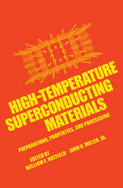 High-Temperature Superconducting Materials: Preparations, Properties, and Processing book cover