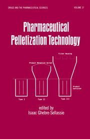 Pharmaceutical Pelletization Technology book cover