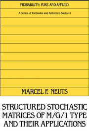 Structured Stochastic Matrices of M/G/1 Type and Their Applications book cover