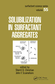 Solubilization in Surfactant Aggregates book cover