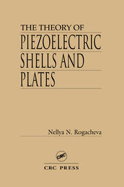 The Theory of Piezoelectric Shells and Plates book cover