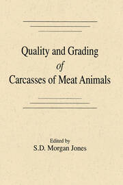 Quality and Grading of Carcasses of Meat Animals book cover
