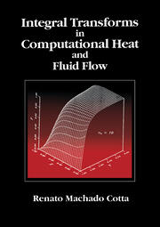 Integral Transforms in Computational Heat and Fluid Flow book cover