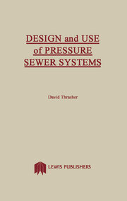 Design and Use of Pressure Sewer Systems book cover