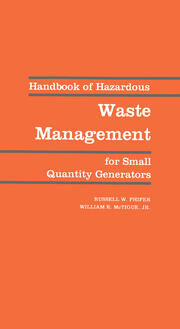 Handbook of Hazardous Waste Management for Small Quantity Generators book cover