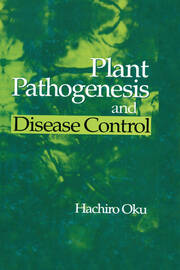 Plant Pathogenesis and Disease Control book cover