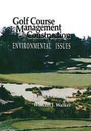 Golf Course Management & Construction: Environmental Issues book cover