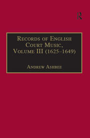 Records of English Court Music: Volume III (1625-1649) book cover
