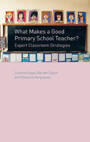 What Makes a Good Primary School Teacher?: Expert Classroom Strategies book cover