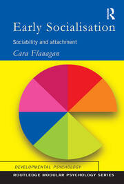 Early Socialisation: Sociability and Attachment book cover