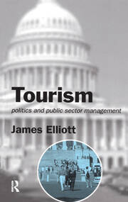 Tourism: Politics and Public Sector Management book cover