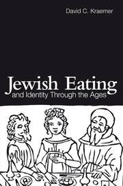 Jewish Eating and Identity Through the Ages book cover