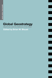 Global Geostrategy: Mackinder and the Defence of the West book cover