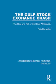 The Gulf Stock Exchange Crash: The Rise and Fall of the Souq Al-Manakh book cover