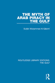 The Myth of Arab Piracy in the Gulf book cover