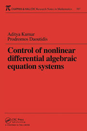 Control of Nonlinear Differential Algebraic Equation Systems with Applications to Chemical Processes book cover