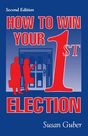 How To Win Your 1st Election book cover