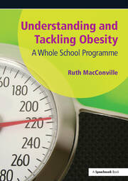 Understanding and Tackling Obesity: A Whole-School Guide book cover
