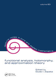 Functional Analysis, Holomorphy, and Approximation Theory book cover