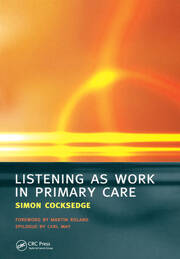 Listening as Work in Primary Care book cover