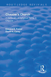 Chaucer's Church: A Dictionary of Religious Terms in Chaucer book cover